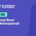 50 Frasi Brevi Motivazionali – Ecommerce Platforms