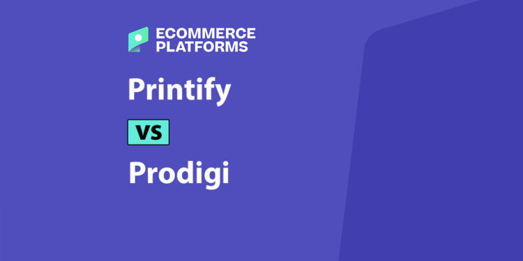 Prodigi vs Printify: Comparing Features, Pricing, and More