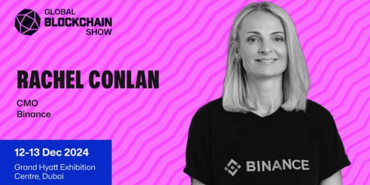 Binance CMO Rachel Conlan to Join Fireside at Global Blockchain Show in Dubai