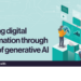 Reframing digital transformation through the lens of generative AI