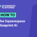 I Created an Online Store with Squarespace Blueprint AI: Here’s How it Works