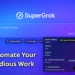 10 Ways to Use Grok 4 and Automate Your Tedious Work