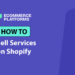 How to Sell Services on Shopify: The Complete Guide for 2025