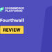 Fourthwall Review: An Ecommerce Platform Built for Creators