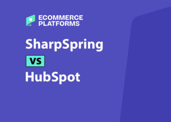 SharpSpring vs HubSpot: Which CRM is Better for Ecommerce?