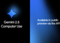 Introducing the Gemini 2.5 Computer Use model