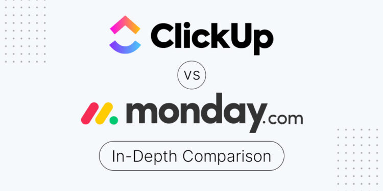 ClickUp vs. Monday: In-Depth Comparison