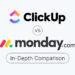 ClickUp vs. Monday: In-Depth Comparison