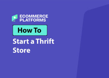 How to Start a Thrift Store: A Step-by-Step Guide for Beginners