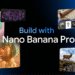 Developers can build with Nano Banana Pro (Gemini 3 Pro Image)