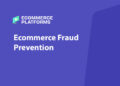 Ecommerce Fraud Prevention Certifications: The Lowdown on Protecting Your Online Store from Schemers