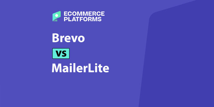 Brevo vs MailerLite: Which Email Platform Is Better for Ecommerce?