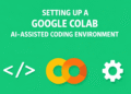 Setting Up a Google Colab AI-Assisted Coding Environment That Actually Works