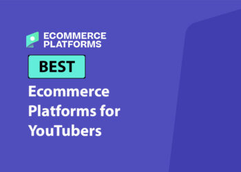 Best Ecommerce Platforms for YouTubers in 2026
