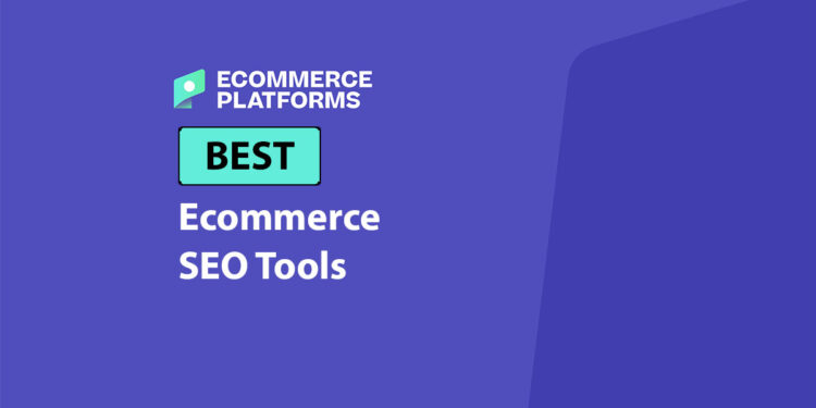 Best SEO Tools for Ecommerce in 2026