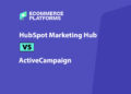 HubSpot Marketing Hub vs ActiveCampaign: Testing the Best AI Marketing Tools for Ecommerce