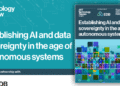 Establishing AI and data sovereignty in the age of autonomous systems