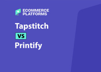 Tapstitch vs Printify: An Honest Comparison for Online Sellers