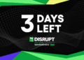 Disrupt 2026 Early Bird ticket savings end in 3 days