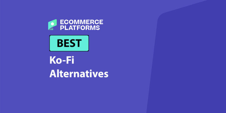 Best Ko-fi Alternatives for 2026