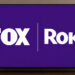 Fox Buying Roku Is a Battle for the TV Home Screen