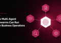How Multi-Agent AI Swarms Can Run Your Business Operations