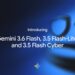3.6 Flash, 3.5 Flash-Lite, and 3.5 Flash Cyber