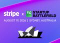 Applications close in 48 hours — here’s everything Australian founders need to know about Stripe x Startup Battlefield