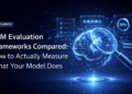 LLM Evaluation Frameworks Compared: How to Actually Measure What Your Model Does