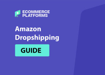 The Beginner’s Amazon Dropshipping Guide: Steps, Suppliers, and Useful Tips