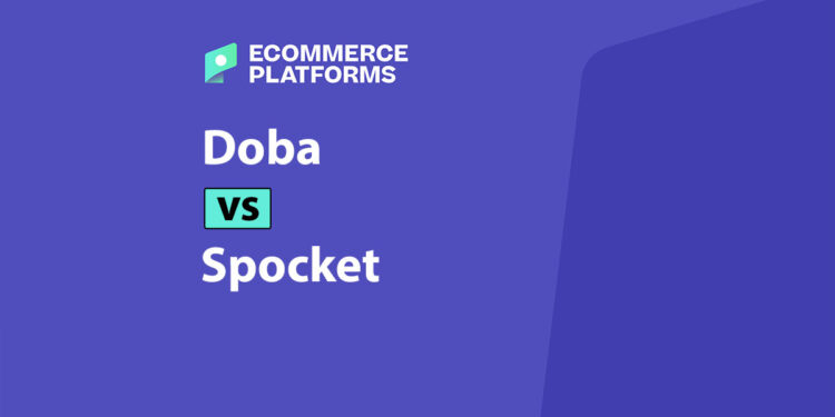 Doba vs Spocket: Which Dropshipping Platform Should You Be Working With This Year?