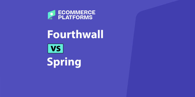 Fourthwall vs Spring: Better Merch Store or Better Business Platform?