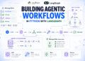 Building Agentic Workflows in Python with LangGraph