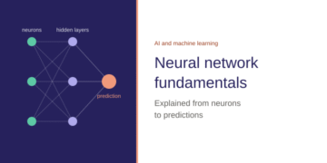 Neural Network Fundamentals Explained from Neurons to Predictions