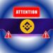Binance Issues a Critical Scam Warning: Details Inside
