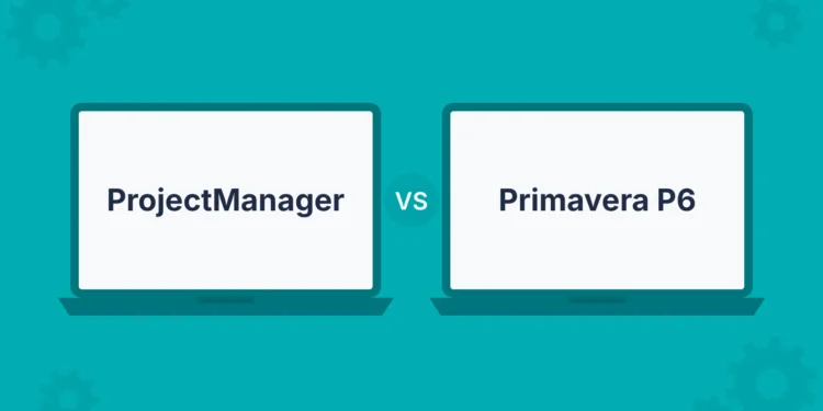ProjectManager vs. Primavera P6: Software Comparison